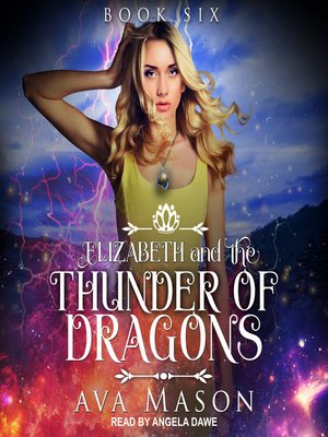Elizabeth and the Thunder of Dragons - Audiobook